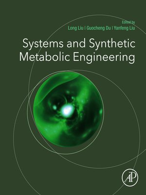 cover image of Systems and Synthetic Metabolic Engineering